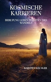 Paperback Kosmische Karrieren: Berufung leben in Zeiten des Wandels [German] Book