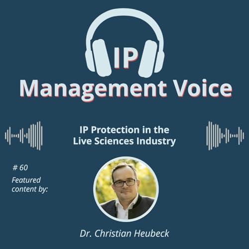 #60 IP Protection in the Live Sciences Industry cover art