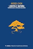 Libertà e natura. Fenomenologia e ontologia dell'azione
