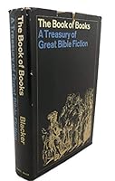 The Book of Books; Old Testament; a Treasury of Great Bible Fiction B00EYSQCBK Book Cover