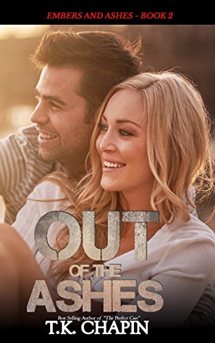 Out of the Ashes: A Contemporary Christian Romance 1517622441 Book Cover