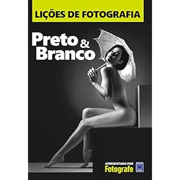 Capa do livro Lições de Fotografia: Preto & Branco