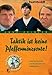 Taktik ist keine Pfefferminzsorte!: Neueste Sprüche und Weisheiten der Fußballstars (humboldt - Freizeit & Hobby)