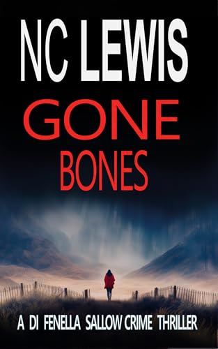 Gone Bones (A DI Fenella Sallow Crime Thriller Book 10) (English Edition)