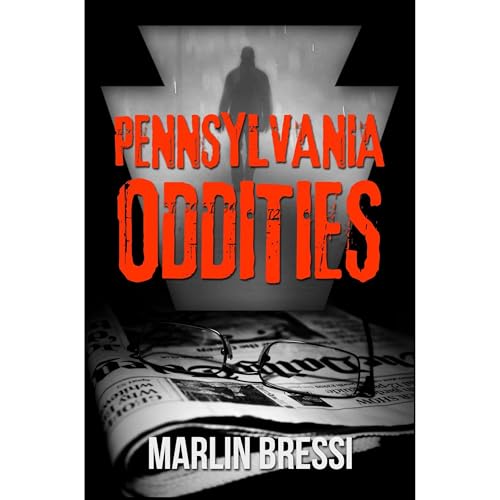 Pennsylvania Oddities by Marlin Bressi episode artwork