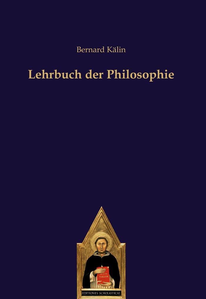Lehrbuch der Philosophie (editiones scholasticae)
