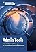 Admin-Tools: Mehr als 300 freie Werkzeuge für Netzwerk- und Systemadministratoren (IT-Administrator Kompakt) In Too günstig Kaufen-Admin-Tools: Mehr als 300 freie Werkzeuge für Netzwerk- und Systemadministratoren (IT-Administrator Kompakt)