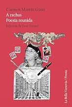 A rachas. Poesía reunida (La Bella Varsovia)