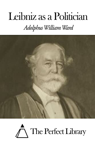 Leibniz as a Politician 1507611315 Book Cover