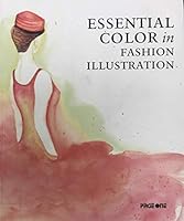 Essential Colour In Fashion Illustration [Paperback] Aa 9812454446 Book Cover