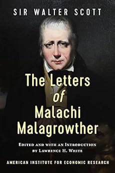 The Letters of Malachi Malagrowther by [Walter  Scott, Lawrence H. White]