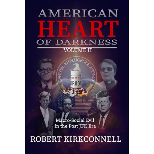 American Heart of Darkness: Volume II Audiolibro Por Robert Kirkconnell arte de portada