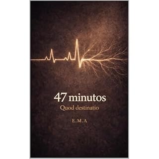 47 MINUTOS Audiolibro Por E.M.A arte de portada