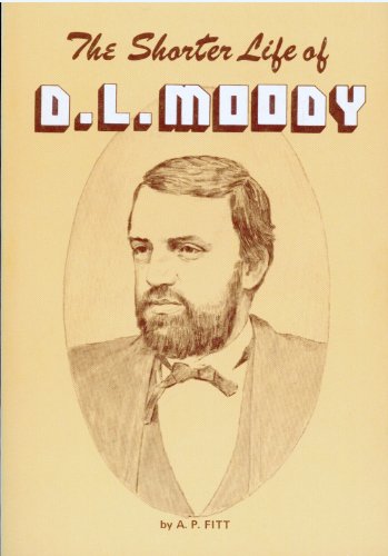 Shorter Life of D.L. Moody 0893230146 Book Cover