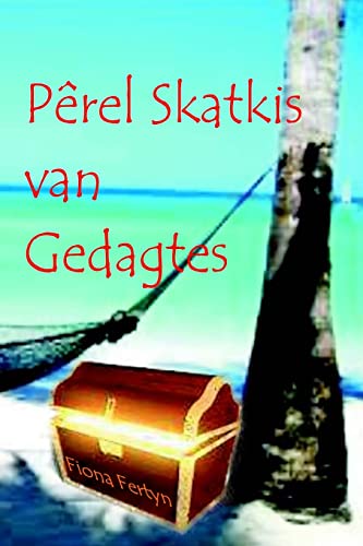 Perel Skatkis van gedagtes. (Afrikaans Edition)