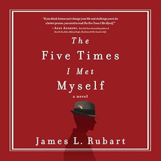 The Five Times I Met Myself Audiolibro Por James L. Rubart arte de portada