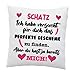 Poduszka dekoracyjna z sentencją – "Schatz, Ich Habe versucht für Dich das idealte." – biała 40 cm x 40 cm – miłość – optymalny prezent – Walentynki – urodziny – Boże Narodzenie