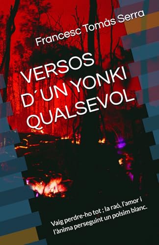 VERSOS D´UN YONKI QUALSEVOL
