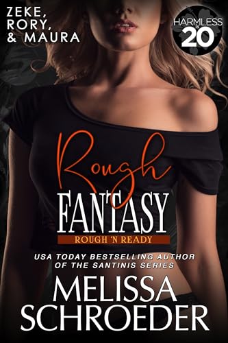 Rough Fantasy: A Harmless World Novel (Rough 'n Ready Book 3)