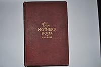 The Mother's Book B000L1REJS Book Cover