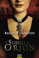 El sueño de Orión 8498774381 Book Cover