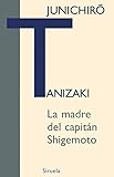 La madre del capitán Shigemoto (Libros del Tiempo nº 266)