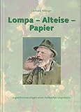  Lompa-Alteise-Papier: Jugenderinnerungen eines Fellbacher Urgesteins