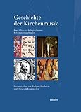  Geschichte der Kirchenmusik: In vier Bänden (Enzyklopädie der Kirchenmusik: In 7 Bänden)