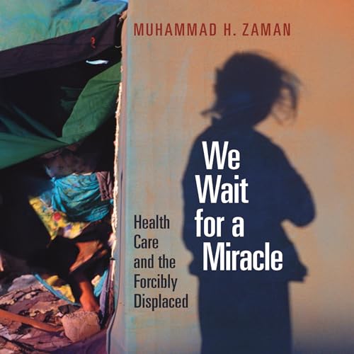 We Wait for a Miracle by Muhammad H. Zaman episode artwork