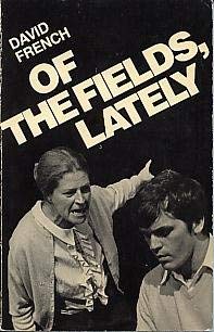 Of the Fields, Lately 0887702104 Book Cover