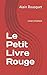 Le Petit Livre Rouge (French Edition)