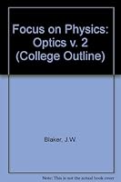 Focus on Physics: Optics v. 2 0064601307 Book Cover