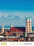 Euro Trotter | Munich Germany Food Tour