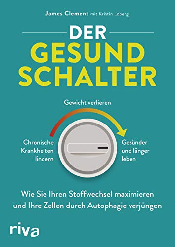 Der Gesundschalter: Wie Sie...