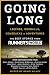 Going Long: Legends, Oddballs, Comebacks & Adventures