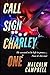 Call Sign Charley One: An Incredible True Story Of Crime and Revenge