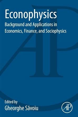 Econophysics: Background and Applications in Economics, Finance, and Sociophysics-Wow! eBook