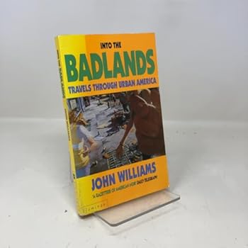 Paperback Into the Badlands: Travels Through Urban America Book