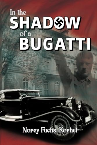 In the Shadow of a Bugatti