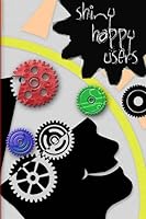 Shiny Happy Users B0092VG5AW Book Cover