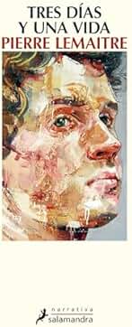 Tres días y una vida