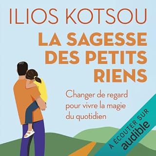 Page de couverture de La sagesse des petits riens