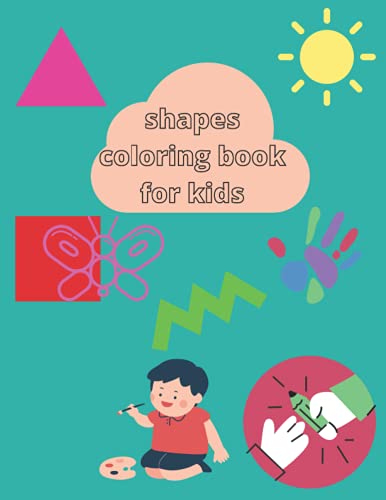 shapes coloring book for kids: learning the shapes