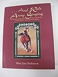  ...and Ride Away Singing
