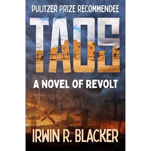 TAOS - A Novel of Revolt Audiolibro Por Irwin R. Blacker arte de portada