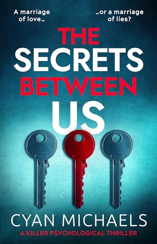 The Secrets Between Us: a killer psychological thriller
