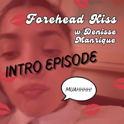 Intro Episode: Its me Denisse!