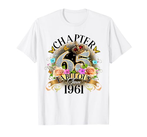 Chapter 65 Fabulous Since 1961 65th Birthday Women Girls T-Shirt