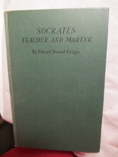 Socrates Teacher and Martyr B006JVXSG2 Book Cover