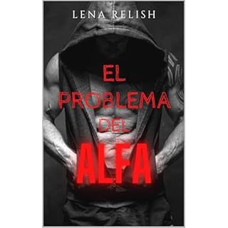 El problema del ALFA Audiolibro Por Lena Relish arte de portada